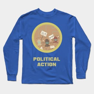 Merit Badge for Political Action Long Sleeve T-Shirt